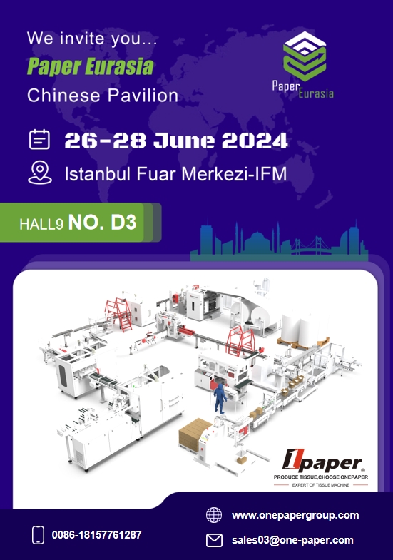 Onepaper_Tissue_Machine_invites_you_to_join_us_at_Paper_Eurasia_2024_01.jpg