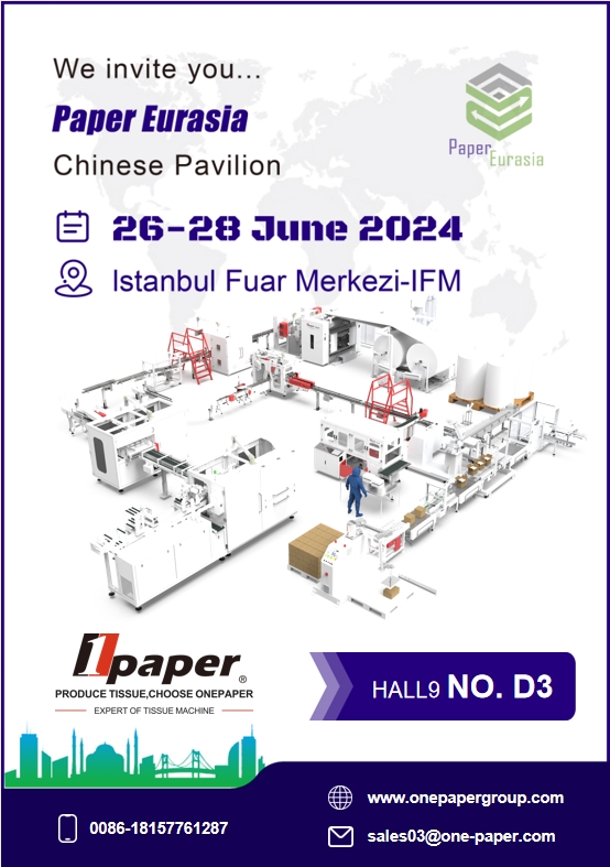 Onepaper_Tissue_Machine_invites_you_to_join_us_at_Paper_Eurasia_2024_02.jpg